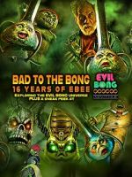 Bad to the Bong: 16 Years of Ebee