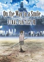 On the Way to a Smile - Episode Denzel: Final Fantasy VII (Short 2009)