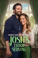 Hearts Around the Table: Josh\'s Third Serving