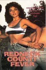 Redneck County Fever