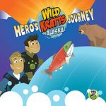 Wild Kratts Alaska: Hero\'s Journey