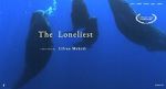 The Loneliest (Short 2019)