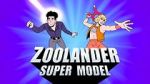 Zoolander: Super Model
