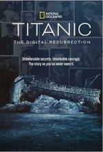 Titanic: The Digital Resurrection (TV Special 2025)