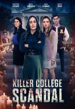 Killer College Scandal (TV Movie)