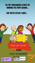The Caillou Gets Grounded Movie