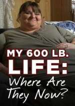 S10 E6 My 600-Lb. Life: Where Are They Now? Season 10 Episode 6