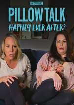 90 Day Fiance Pillow Talk: Happily Ever After?