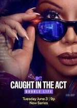 S1 E14 Caught in the Act: Double Life Season 1 Episode 14