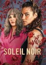 S1 E1 Soleil noir Season 1 Episode 1