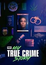S2 E28 Vh1's My True Crime Story Season 2 Episode 28