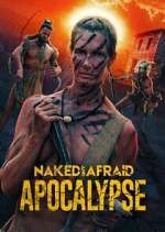 S1 E6 Naked and Afraid: Apocalypse Season 1 Episode 6