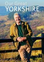 S3 E10 Our Great Yorkshire Life Season 3 Episode 10