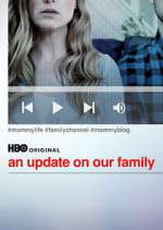S1 E3 An Update on Our Family Season 1 Episode 3
